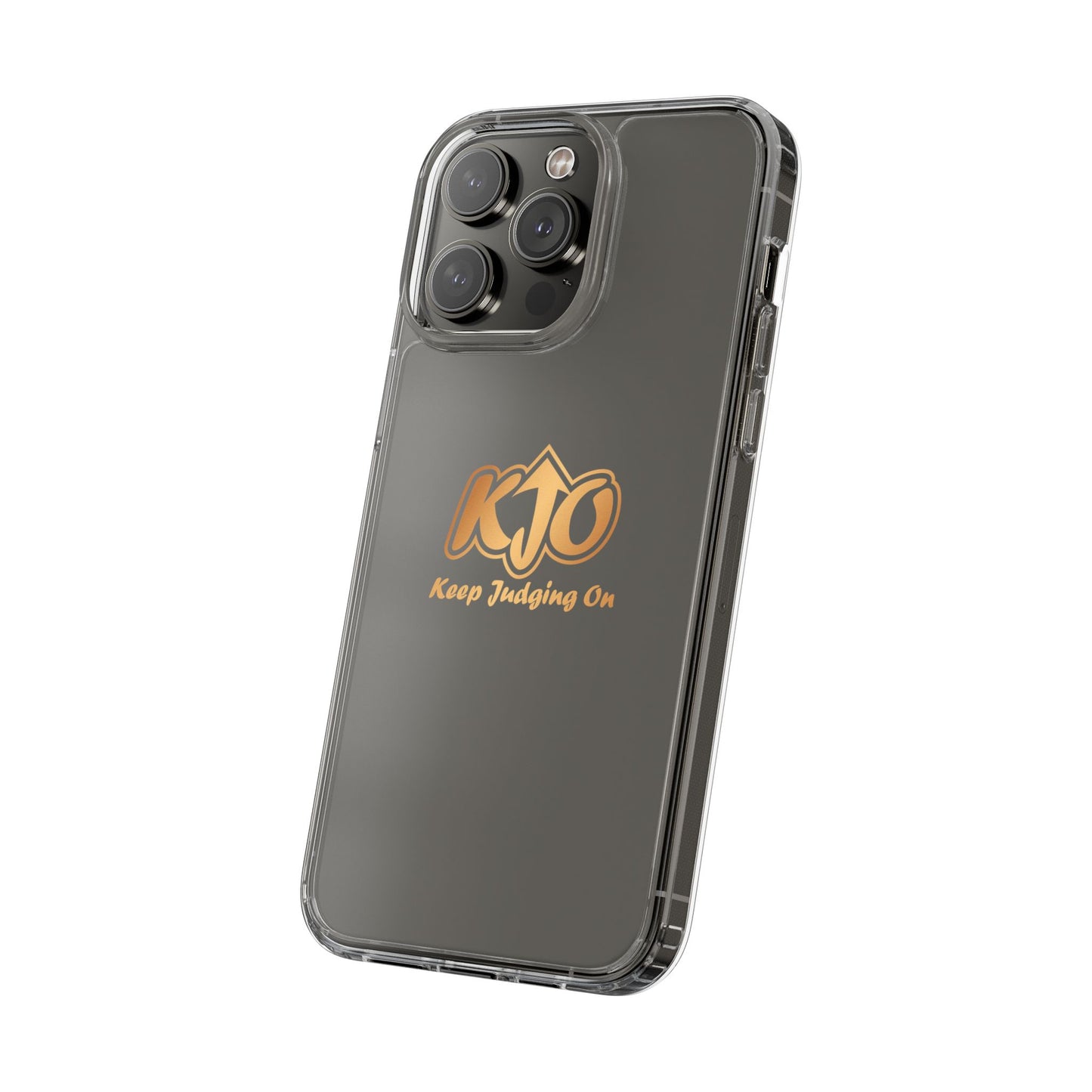 Keep Judging On Custom Clear Phone Case