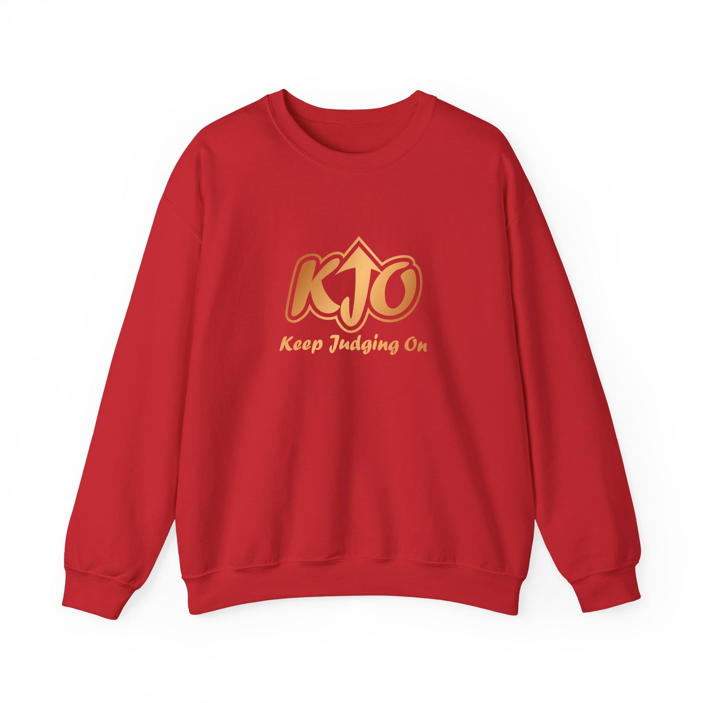 Keep Judging On Unisex Sweatshirt