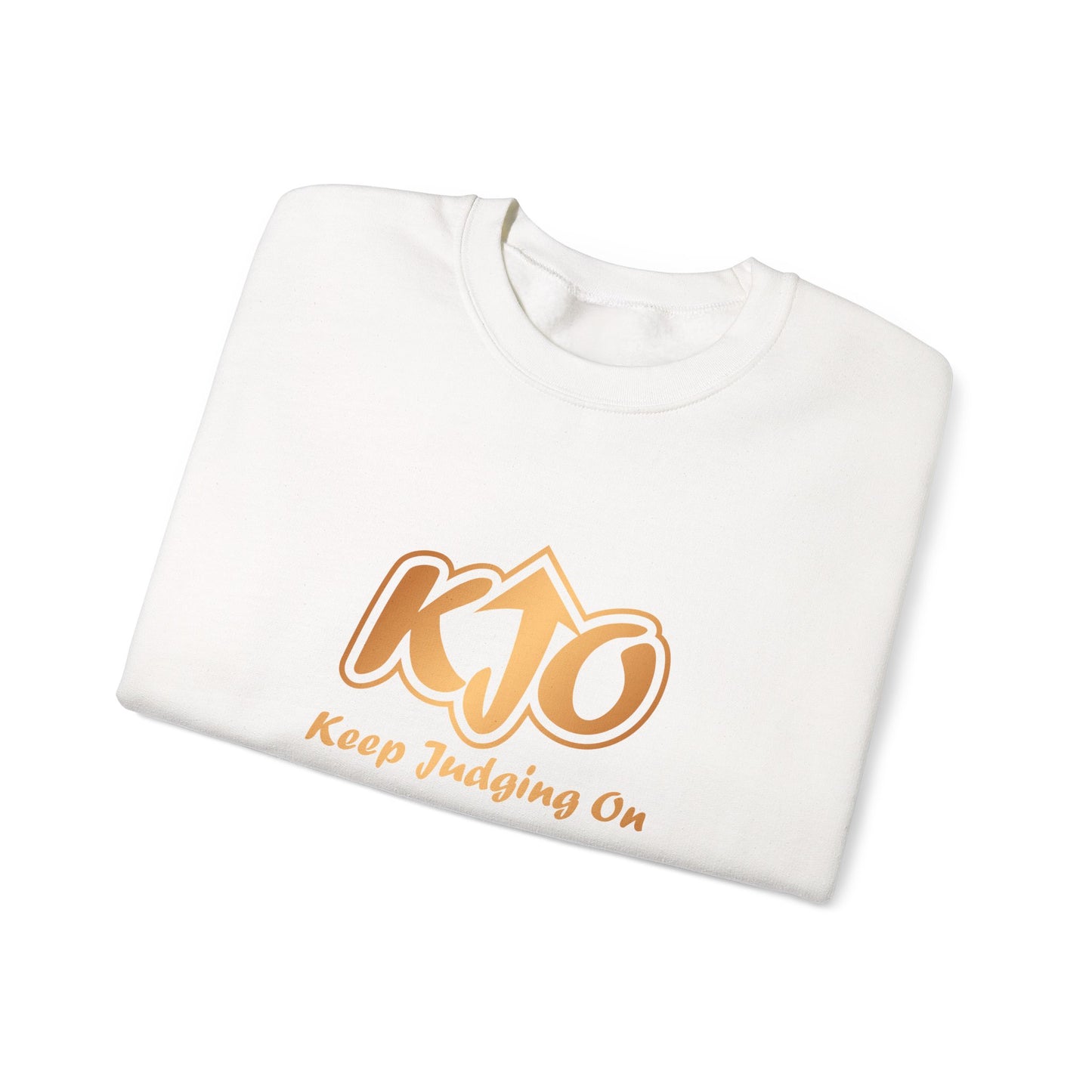 Keep Judging On Unisex Sweatshirt