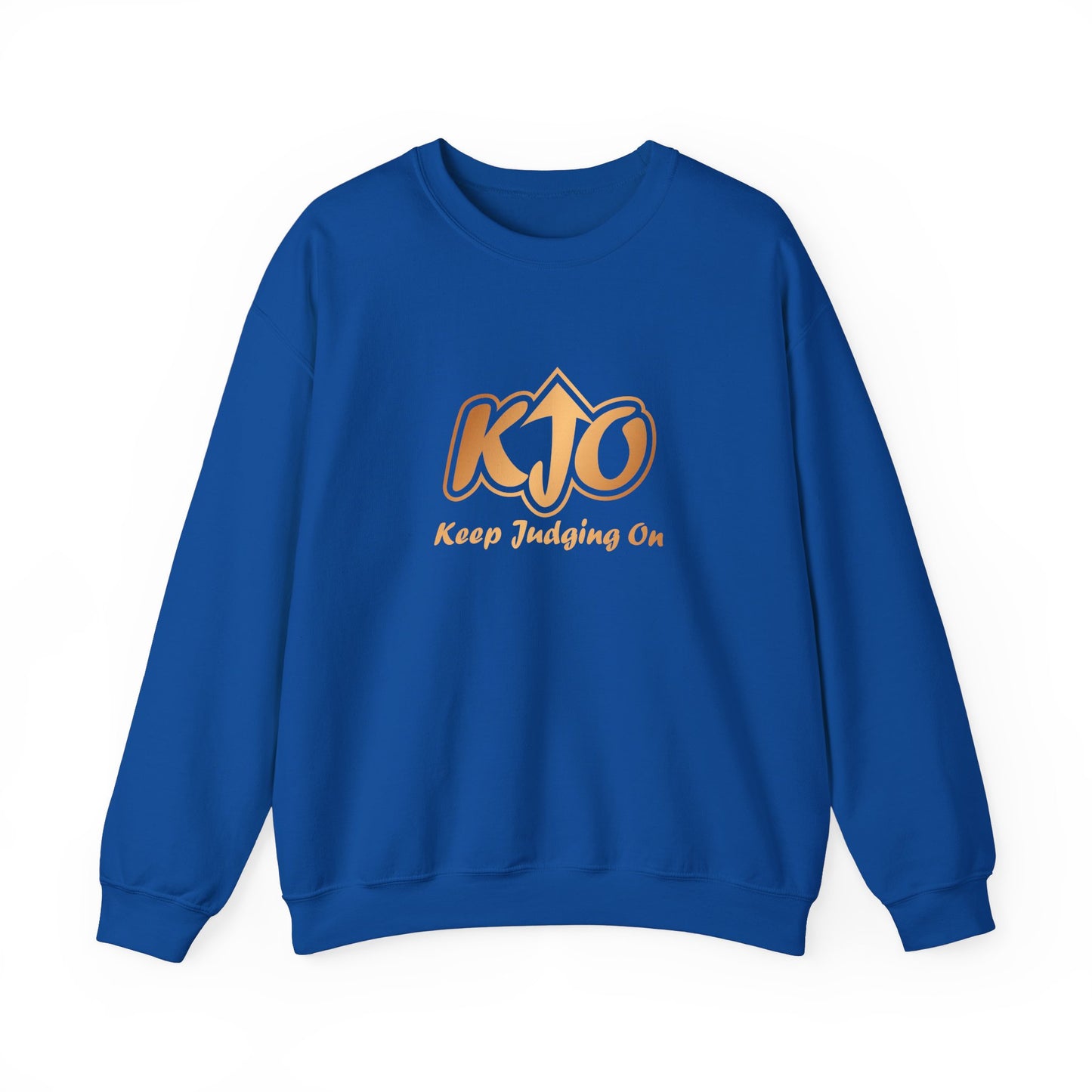 Keep Judging On Unisex Sweatshirt